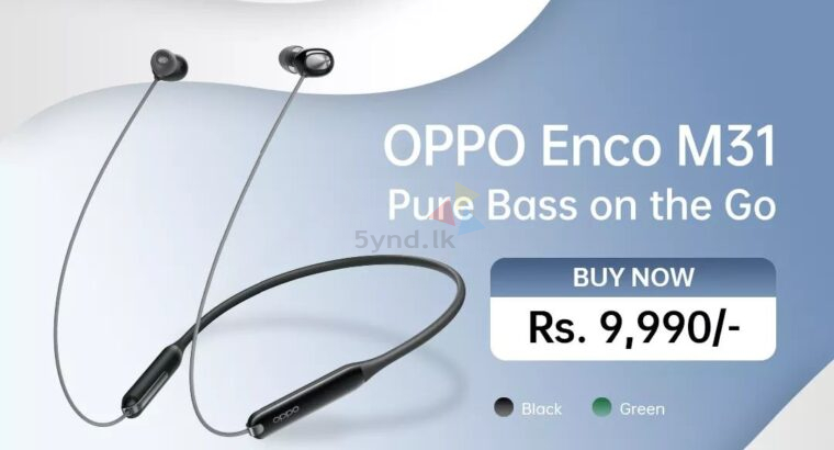 Oppo Enco M31